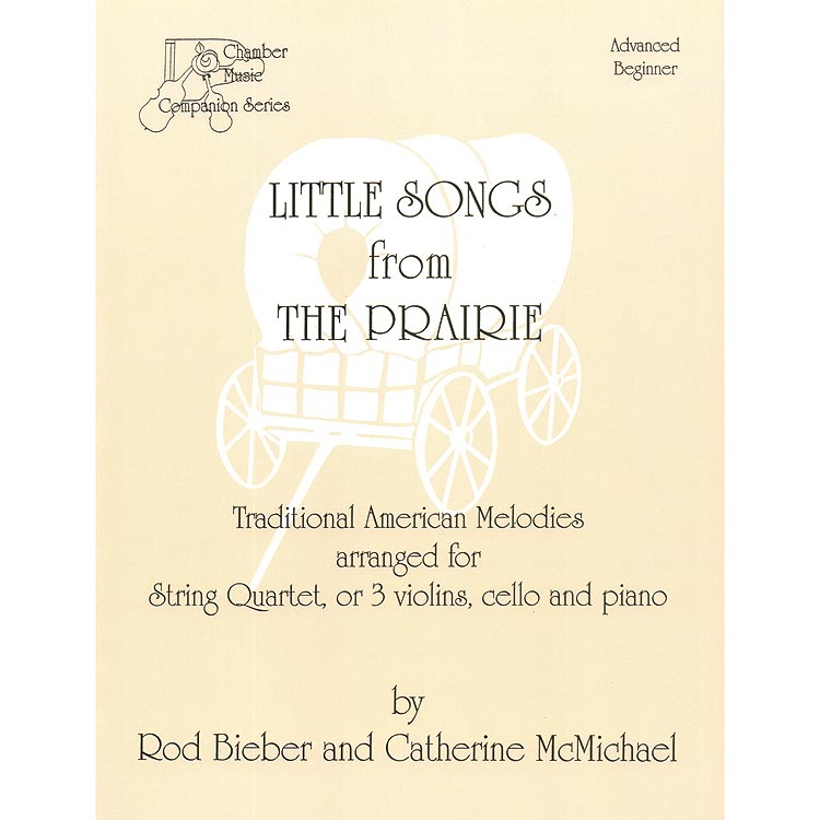 Little Songs from the Prairie (quartet);  Catherine McMichael (Camellia Music)