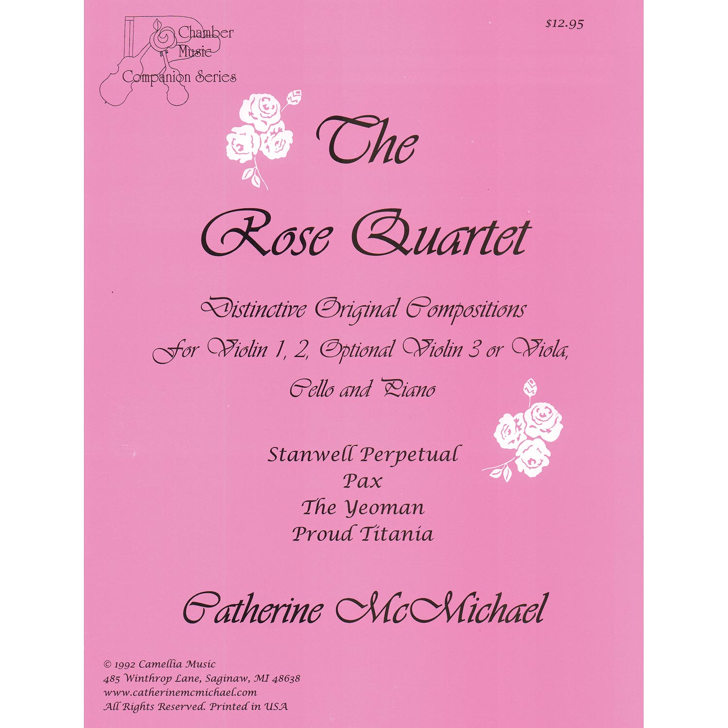 The Rose Quartet, 2 violins, cello and piano; Catherine McMichael (Camellia Music)