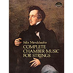 Chamber Music/Strings, Complete, full score; Felix Mendelssohn-Bartholdy (Dover)