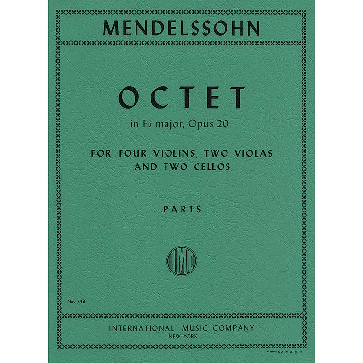 String Octet in E-flat Major, Op.20 (parts); Felix Mendelssohn