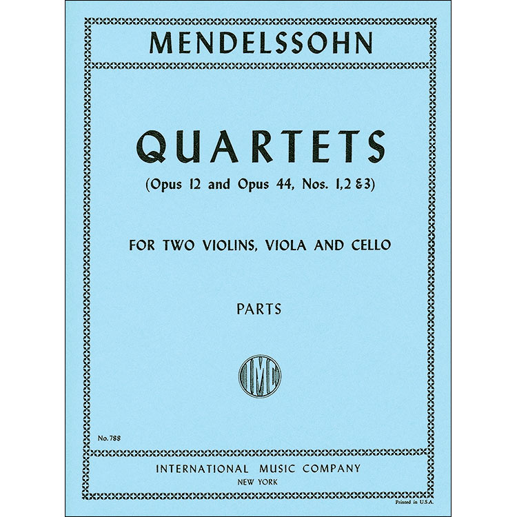 String Quartets opp.12, 44/ 1-3; Felix Mendelssohn (International)