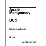 Duo for Violin and Cello; Jessie Montgomery