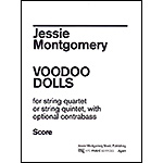 Voodoo Dolls for string quartet/quintet; Jessie Montgomery