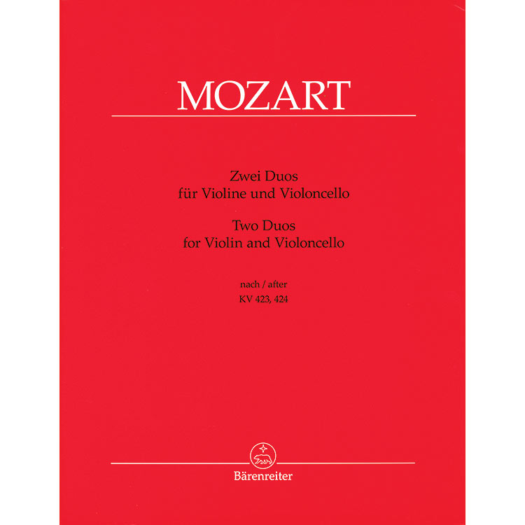 Two Duets, K.423 & 424 for violin and cello; Wolfgang Amadeus Mozart