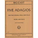Five Adagios, quartet (sc. & pts).; Mozart (Int)