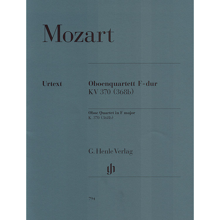 Oboe Quartet in F Major, KV370 (368b) urtext; Wolfgang Amadeus Mozart (G. Henle Verlag)