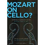 Sinfonia Concertante K. 364, Arranged for Violin, Cello and Piano; Wolfgang Amadeus Mozart (Nucello Editions)