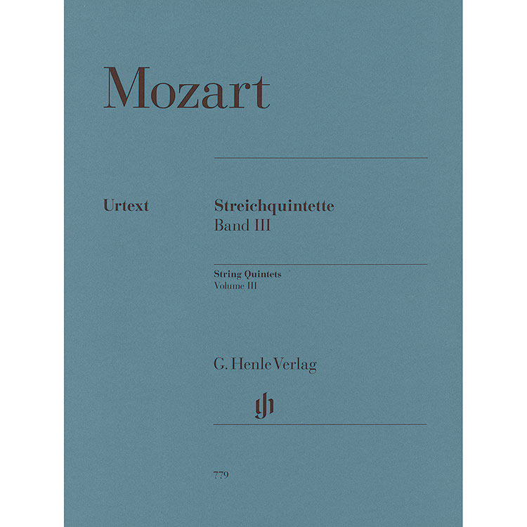 String Quintets, Volume 3; Wolfgang Amadeus Mozart (G. Henle)