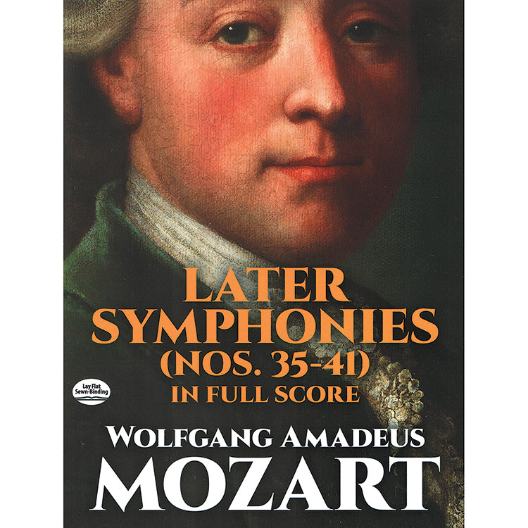 Later Symphonies, nos.35-41, study score;  Wolfgang Amadeus Mozart (Dover)