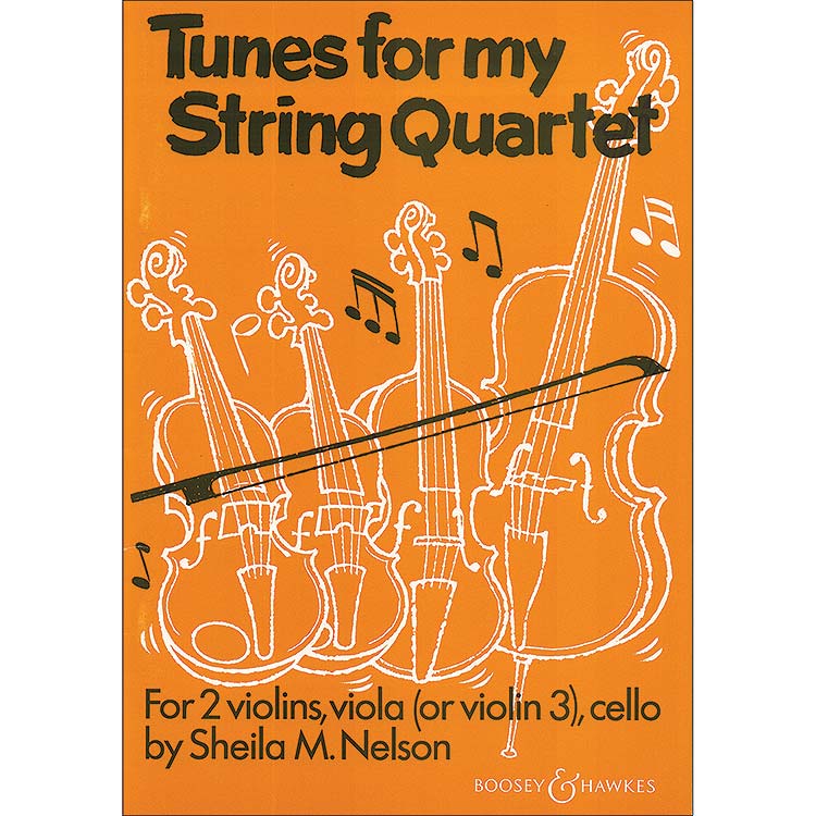 Tunes for my String Quartet; Nelson (B&H)
