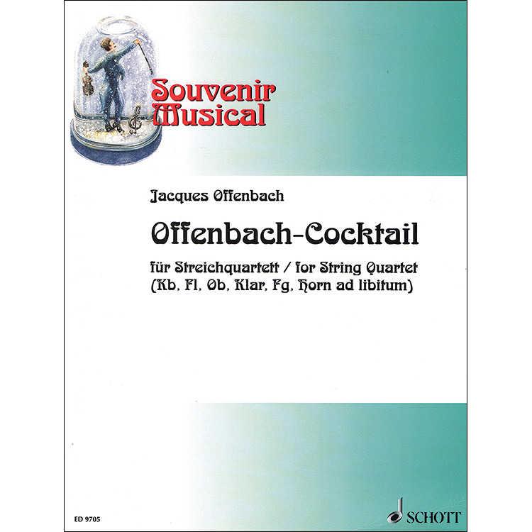 Offenbach-Cocktail for String Quartet; Offenbach (Schott Edition)