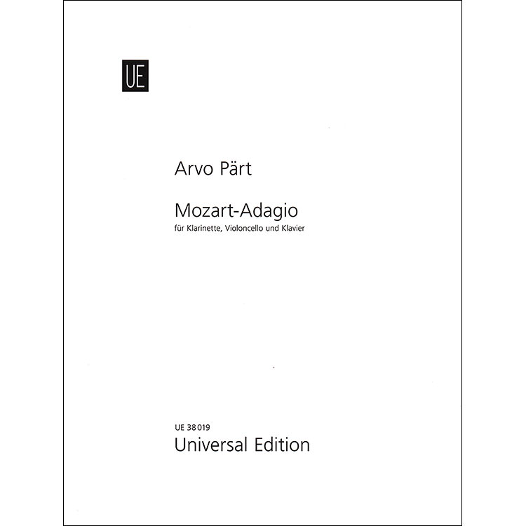 Mozart-Adagio for clarinet, cello, and piano; Arvo Part (Universal Edition)
