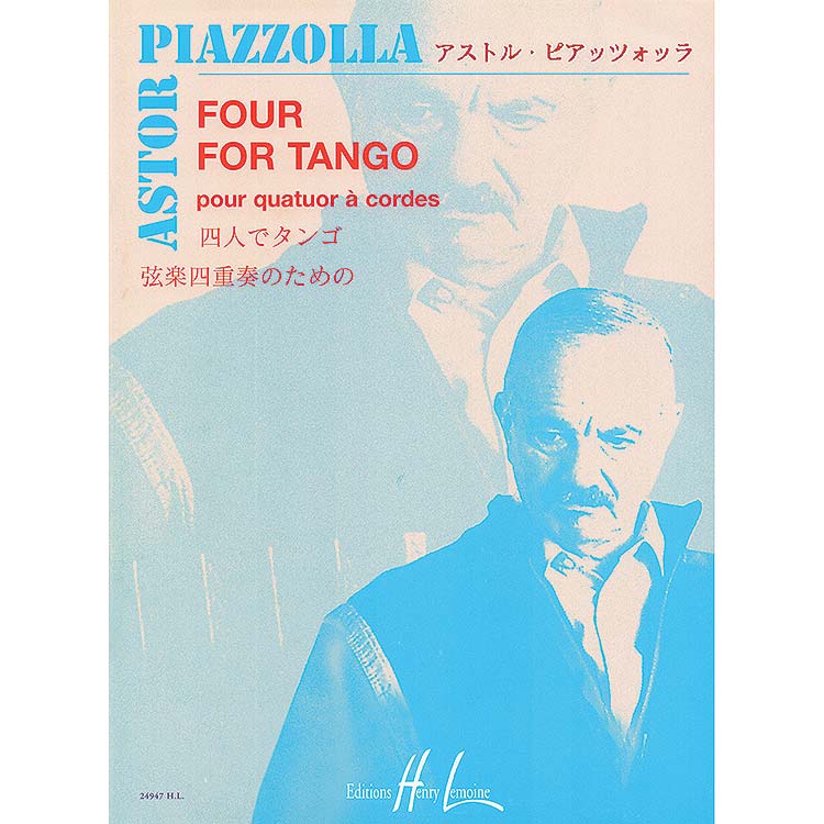 Four for Tango, string quartet; Astor Piazzolla (Lemoine)