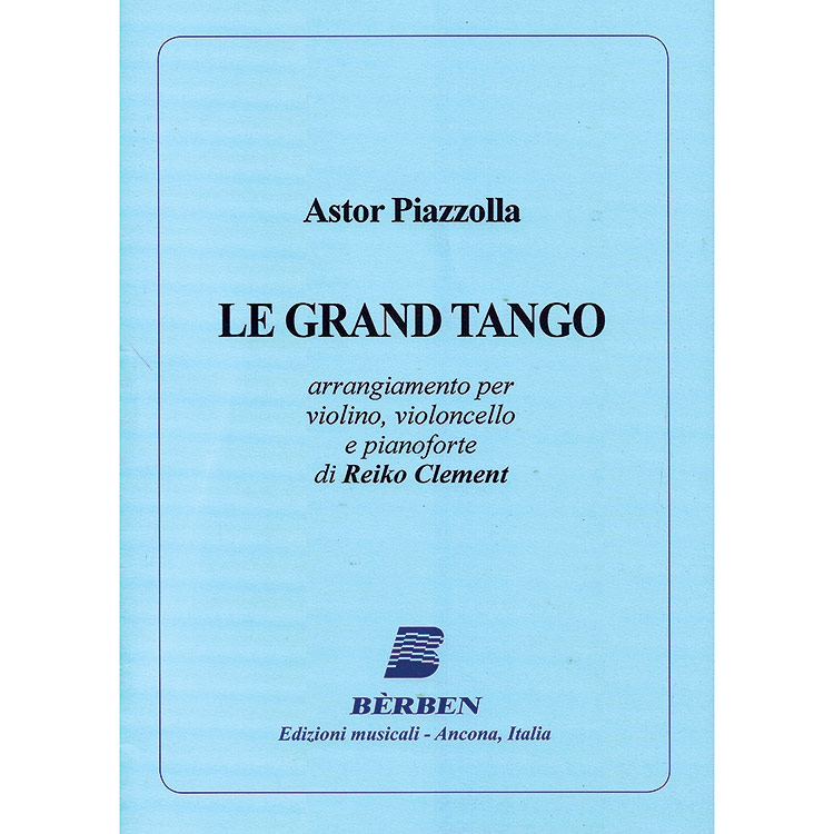 Le Grand Tango, piano trio; Astor Piazzolla (Ber)