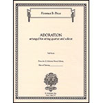 Adoration, for soloist and string quartet, score and parts; Florence Price (Schirmer)