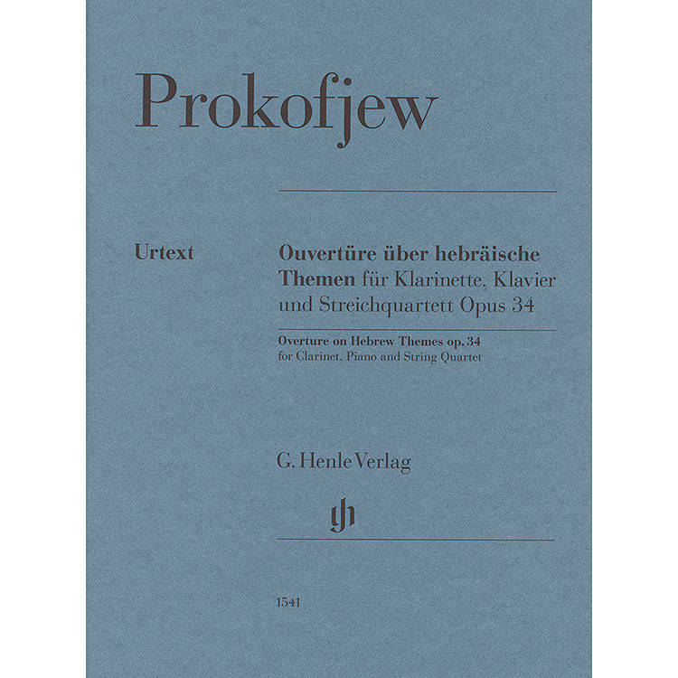 Overture on Hebrew Themes, Op.34 for clarinet, piano, and string quartet; Sergei Prokofiev