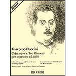 Chryanthemums & Three Minuets, string quartet.; Puccini (Ricordi)