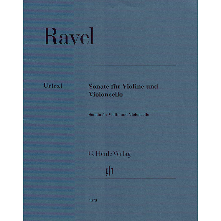 Sonata for Violin and Violoncello (urtext); Maurice Ravel (G. Henle Verlag)