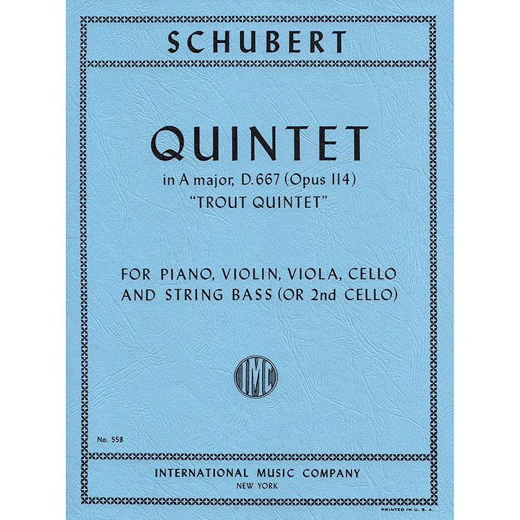 Trout Quintet op. 114 in A Major; Franz Schubert (International Music)