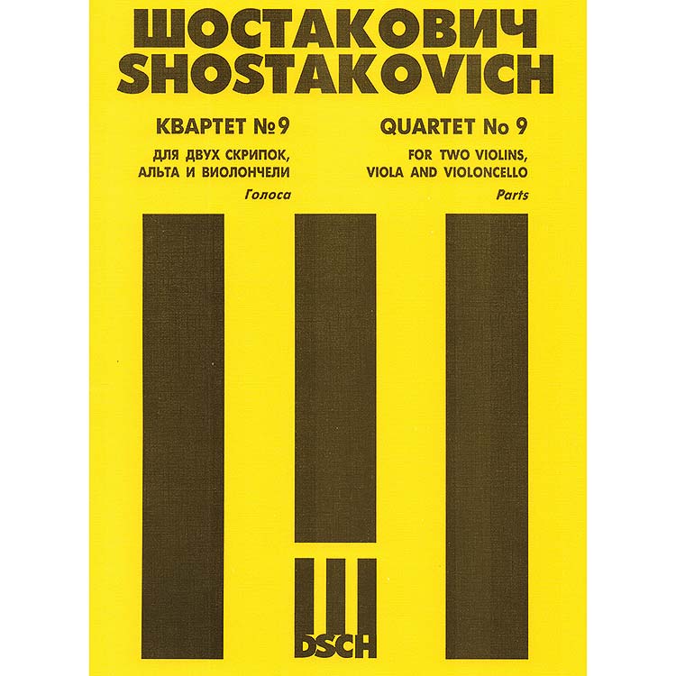 String Quartet, no. 9, op.117, parts; Dimitry Shostakovich (DSCH)