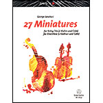 27 Miniatures for String Trio; George Speckert (Barenreiter Verlag)