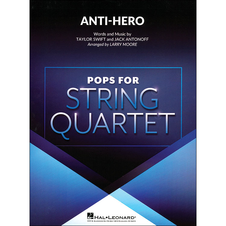 Anti-Hero for string quartet, score and parts; Taylor Swift