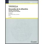 Recuerdos de la Alhambra, String Trio; Francisco Tarrega (Schott)