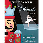 Music for Four: The Nutcracker, Set 2; Peter Tchaikovsky (Last Resort Music)