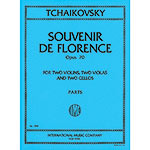 Souvenir de Florence, op.70, sextet; Pyotr Ilyich Tchaikovsky (International)