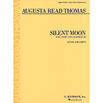 Silent Moon for violin and cello; Augusta Read Thomas - G. Schirmer, Inc.