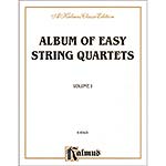 Album of Easy String Quartets, volume 1; Various (Kalmus)