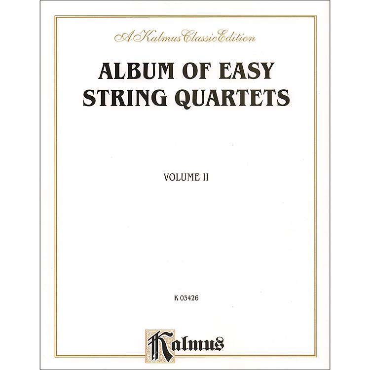 Album of Easy String Quartets, volume 2; Various (Kalmus)