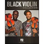 Black Violin Collection, for violin, viola, and piano; Baptiste, Sylvester & Diaz (Hal Leonard)