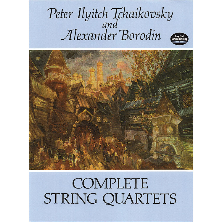 String Quartets, SCORE; Tchaikovsky & Borodin (Dover Publications)