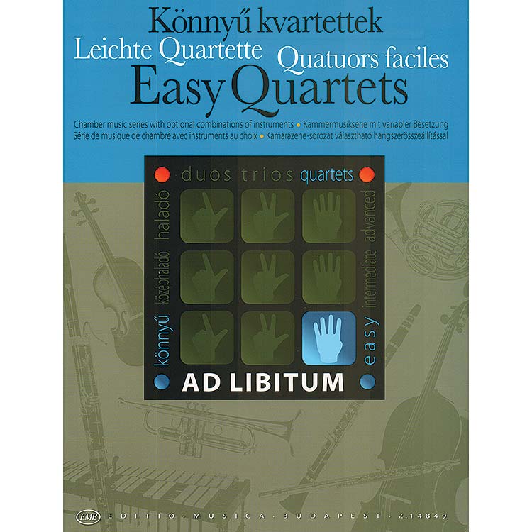 Easy Quartets, for various stringed instruments (Editio Musica Budapest)