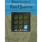 Easy Quartets, for various stringed instruments (Editio Musica Budapest)