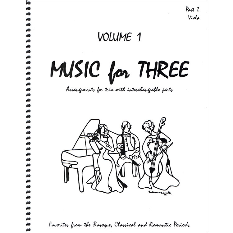 Music for Three, volume 1, viola part: Baroque/Classical/Romantic (Last Resort Music)