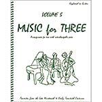 Music for Three, volume 5, PN accompaniment 19th & 20th Cen. (LRM
