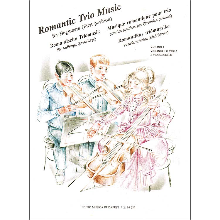 Romantic Trios for Beginners (with alternate violin II); Various (Editio Musica Budapest)