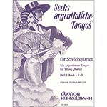 Six Argentine Tangos, book 1, quartet (Kun)