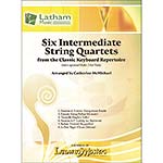 Six Intermediate Quartets (optional violin III); Various (Latham Music)