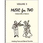 Music for Two, volume 5 for viola and cello - Wedding & Classical (Last Resort Music)