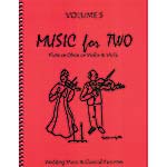 Music for Two, volume 5 for violin and viola - Wedding & Classical (Last Resort Music)