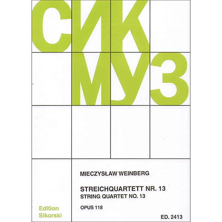 String Quartet no. 13, op. 118; Mieczyslaw Weinberg (Sikorski)