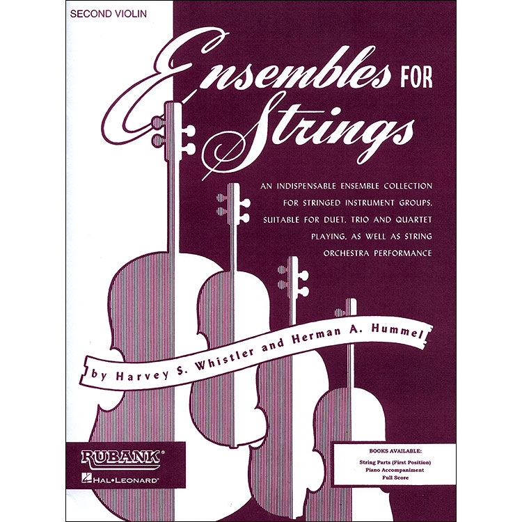 Ensembles for Strings, Violin 2 (Whistler/Hummel); Various (Rubank)