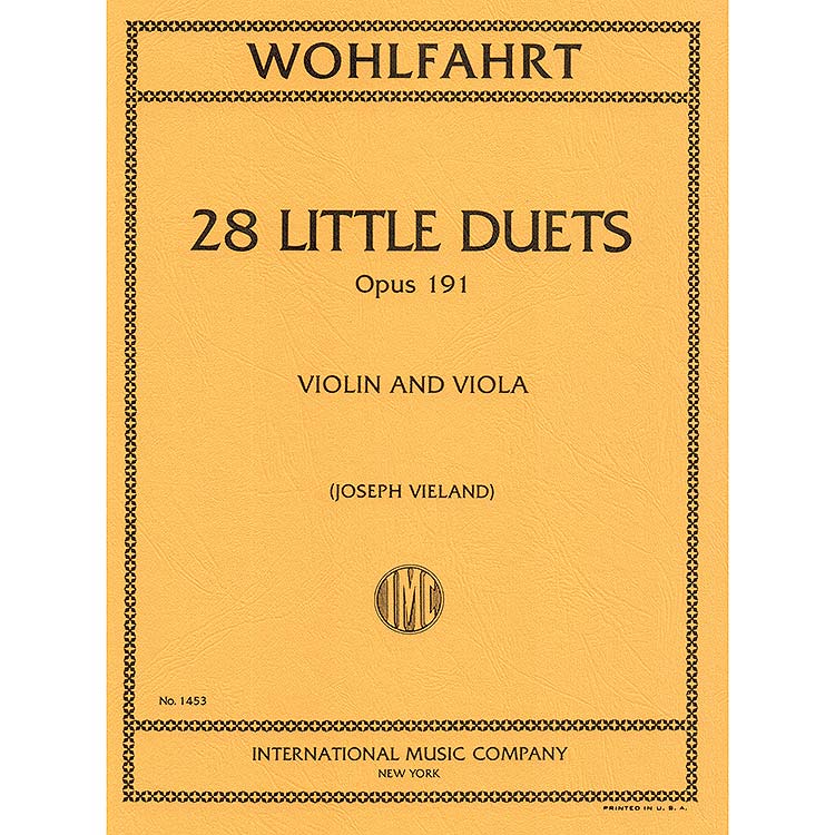 Twenty-Eight Little Duets, opus 191 (violin/viola); Roberrt Wohlfahrt (International Music)