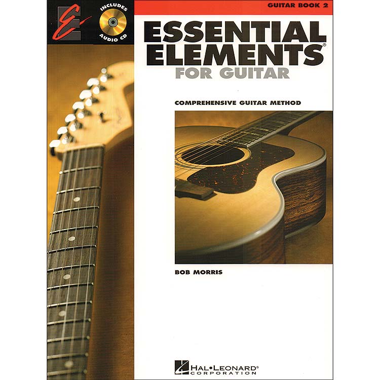 Essential Elements for guitar, book 2 with CD; Bob Morris (Hal Leonard)