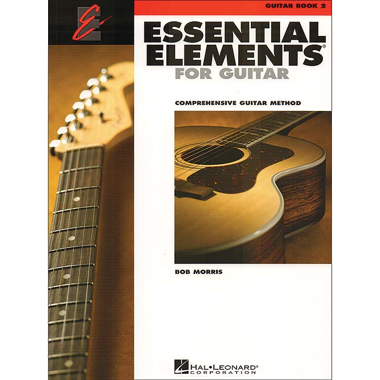 Essential Elements for Guitar, book 2; Will Schmid and Bob Morris (Hal Leonard)