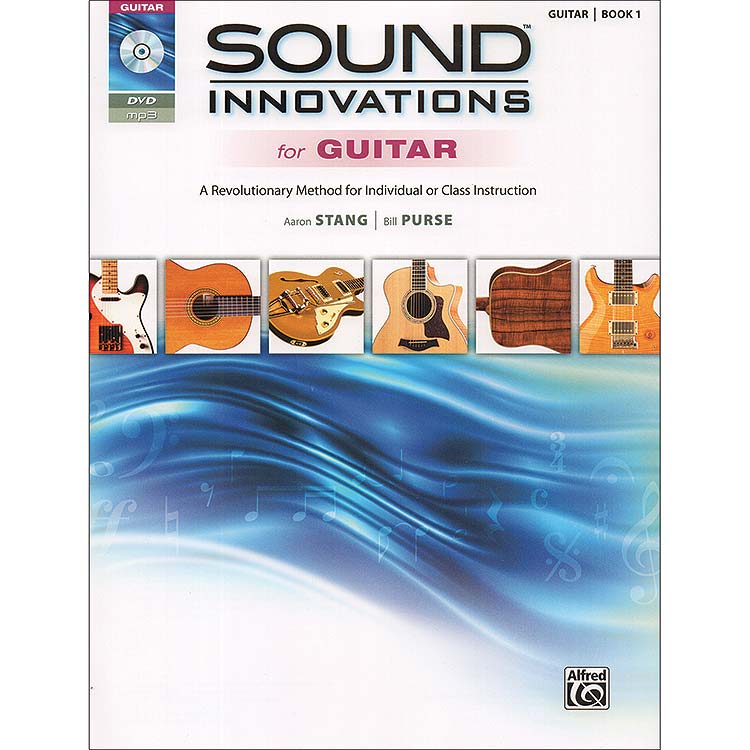 Sound Innovations for Guitar book 1, book with CD; Aaron Stang and Bill Purse (Alfred Music)