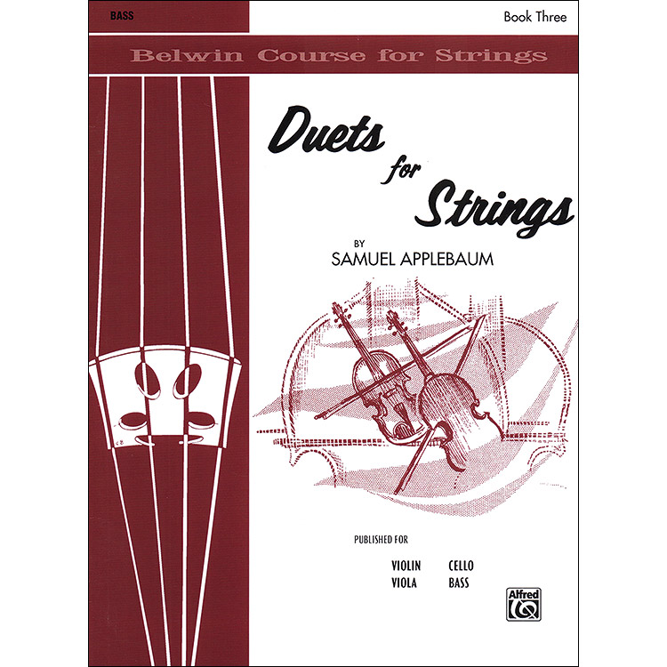 Duets for Strings, book 3, Bass; Samuel Applebaum